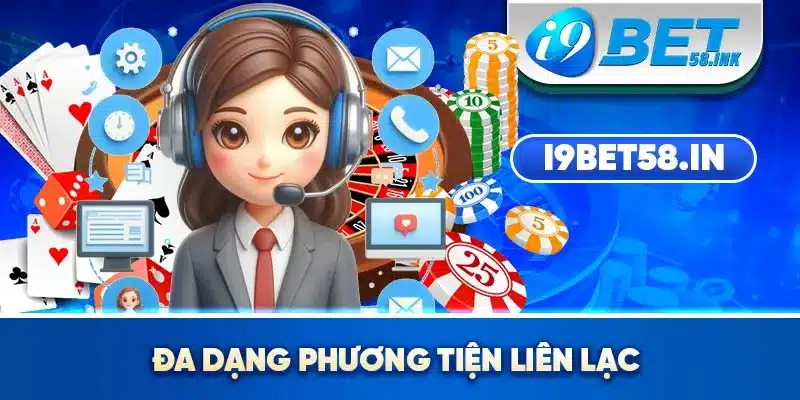 Đang dạng phương tiện liên lạc