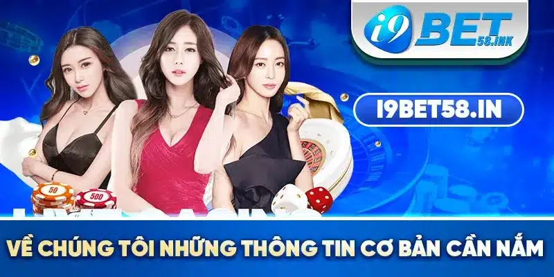 Về chúng tôi những thông tin cơ bản cần nắm 